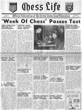 "Week Of. Chess" Passes Test GARY CHESS CLUB NEWTON CHESS WEEK of CHESS RESUMES CITY NUTS CELEBRATE DOES WON DERS at CHAMPIONSHIP CHESS MONTH C;,ORPUS CHRISTI