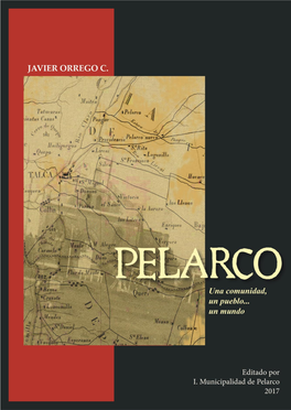 Pelarco. Una Comunidad, Un Pueblo… Un Mundo