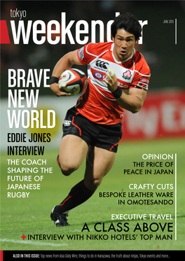Eddie Jones Interview Opinion the Coach the Price of Shaping the Peace in Japan Future of Japanese Crafty Cuts Rugby Bespoke Leather Ware in Omotesando