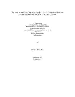 A Sociolinguistic Study of Postvocalic /S/ Variation in a Rio De Janeiro Favela: Race/Color, Place and Stance