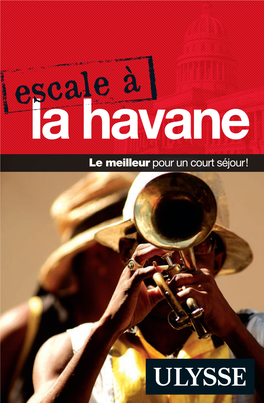 Escale À La Havane La Havane Le Meilleur Pour Uncourtséjour