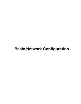 Basic Network Configuration 2 Table of Contents