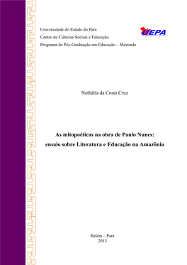 As Mitopoéticas Na Obra De Paulo Nunes: Ensaio Sobre Literatura E Educação Na Amazônia