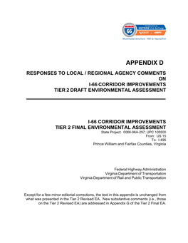 Appendix D Responses to Local / Regional Agency Comments on I-66 Corridor Improvements Tier 2 Draft Environmental Assessment