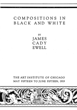 Compositions in Black and White by James Cady Ewell