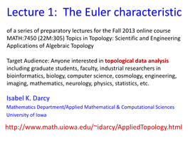 Lecture 1: the Euler Characteristic