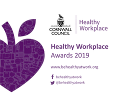 Healthy Workplace Awards 2019 Setting the Scene