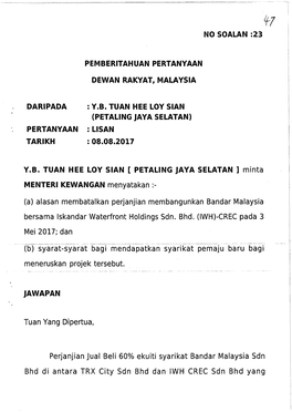 Pemberitahuan Pertanyaan Dewan Rakyat, Malaysia Daripada : Y.B. Tuan Hee Loy Sian (Petaling Jaya Selatan) Pertanyaan : Lisan