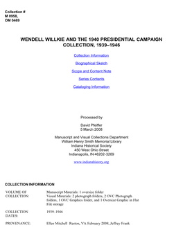 Wendell Willkie and the 1940 Presidential Campaign Collection, 1939–1946