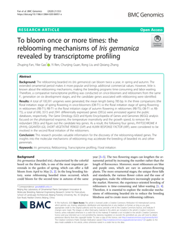 The Reblooming Mechanisms of Iris Germanica Revealed by Transcriptome Profiling Zhuping Fan, Yike Gao* , Yi Ren, Chunjing Guan, Rong Liu and Qixiang Zhang