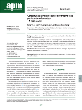 Carpal Tunnel Syndrome Caused by Thrombosed Persistent Median Artery - a Case Report