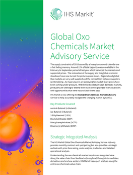 Global Oxo Chemicals Market Advisory Service the Supply Constraints of 2018 Caused by a Heavy Turnaround Calendar Are a Fast Fading Memory