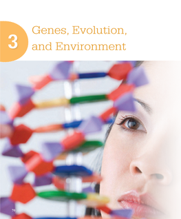Genes, Evolution, and Environment