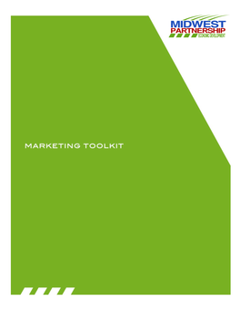 Marketing Toolkit, Designed to Help You Interact with Your Target Audiences and Establish and Maintain a Marketing Presence