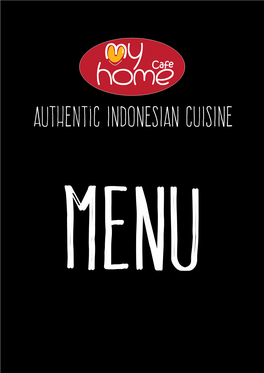 Authentic INDONESIAN CUISINE MENUMENU