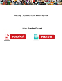 Property Object Is Not Callable Python