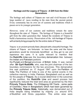 The Heritage and Culture of Tripura Are Vast and Vivid Because of the Large Number of Races Residing in the State from the Ancient Period