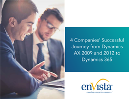 4 Companies' Successful Journey from Dynamics AX 2009 and 2012