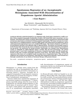 Spontaneous Regression of an Asymptomatic Meningioma Associated with Discontinuation of Progesterone Agonist Administration —Case Report—