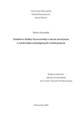 Marcin Szymański Osadnictwo Kotliny Szczercowskiej W Okresie