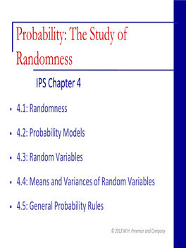 Probability: the Study of Randomness IPS Chapter 4