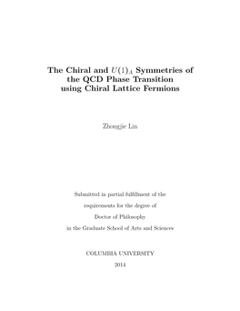 A Symmetries of the QCD Phase Transition Using Chiral Lattice Fermions