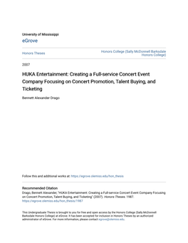 HUKA Entertainment: Creating a Full-Service Concert Event Company Focusing on Concert Promotion, Talent Buying, and Ticketing