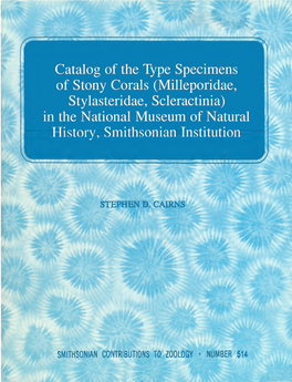 Milleporidae, Stylasteridae, Scleractinia) in the National Museum of Natural History, Smithsonian Institution