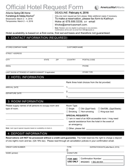 Official Hotel Request Form Atlanta Spring Gift, Home DEADLINE: February 4, 2016 Furnishings & Holiday Market® Only One Room Request Per Form Please