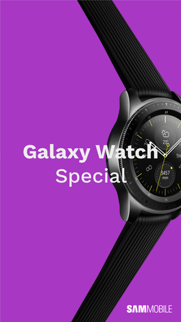 Galaxy Watch Special Index Click to Jump to the Page