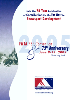 75Th Anniversary June 9-12, 2005 2005& Westin Long Beach