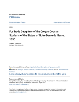 Fur Trade Daughters of the Oregon Country: Students of the Sisters of Notre Dame De Namur, 1850