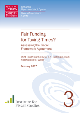 Fair Funding for Taxing Times? Assessing the Fiscal Framework Agreement
