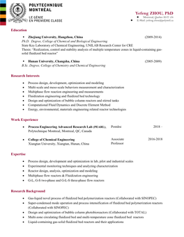 Yefeng ZHOU, Phd  Montreal, Quebec H3T 1J8  E-Mail: Yefeng.Zhou@Polymtl.Ca