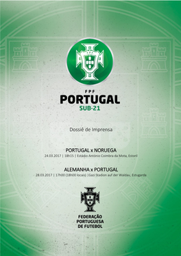 Dossiê De Imprensa PORTUGAL X NORUEGA ALEMANHA X PORTUGAL