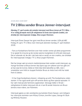 TV 2 Bliss Sender Bruce Jenner-Intervjuet