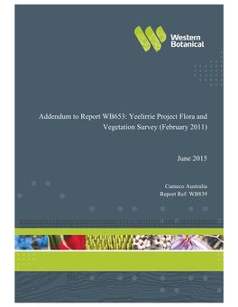 Yeelirrie Project Flora and Vegetation Survey (February 2011)