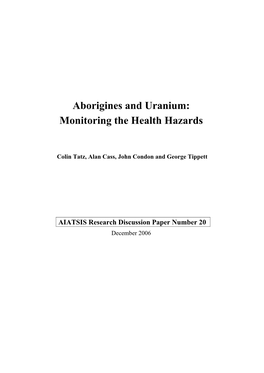 Aborigines and Uranium: Monitoring the Health Hazards