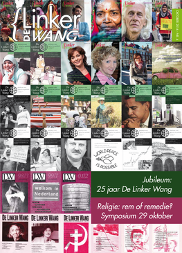 Jubileum: 25 Jaar De Linker Wang Religie: Rem of Remedie