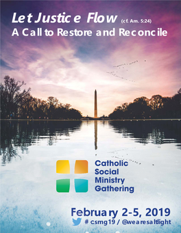 Let Justice Flow (Cf. Am. 5:24) a Call to Restore and Reconcile