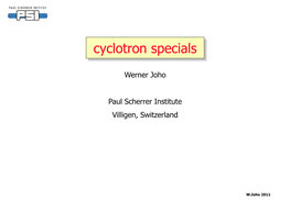 Cyclotron Specials