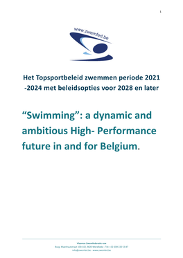 “Swimming”: a Dynamic and Ambitious High- Performance Future in and for Belgium