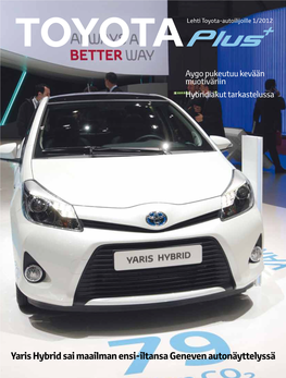 Yaris Hybrid Sai Maailman Ensi-Iltansa Geneven Auto Näyttelyssä