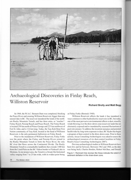 Archaeological Discoveries in Finlay Reach, Williston Reservoir Richard Brolly and Matt Begg