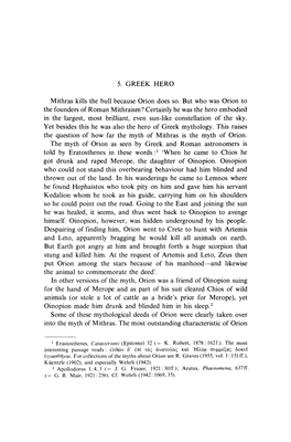 5. GREEK HERO Mithras Kills the Bull Because Orion Does So. But