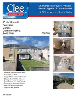 95 Heol Llanelli , Pontyates, Llanelli, Carmarthenshire. SA15 5UH £90,000