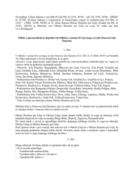 Na Podlagi 3.Člena Zakona O Zavodih (Ur.List RS, Št.12/91, 45/94 – Odl