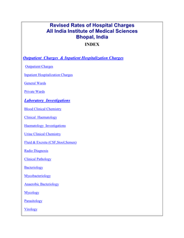 Revised Rates of Hospital Charges All India Institute of Medical Sciences Bhopal, India INDEX