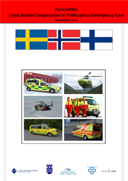 Newsletter Cross Border Cooperation in Prehospital Emergency Care December 2012