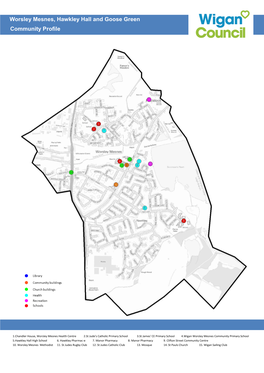 Worsley Mesnes, Hawkley Hall and Goose Green Community Profile